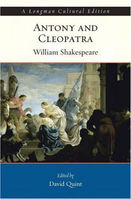 Antony and Cleopatra, A Longman Cultural Edition
