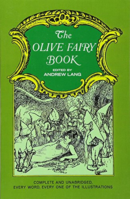 The Olive Fairy Book (Complete & Unabridged)