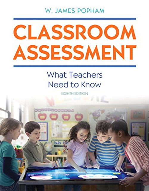 Classroom Assessment: What Teachers Need to Know with MyLab Education with Enhanced Pearson eText, Loose-Leaf Version -- Access Card Package (8th ... New in Ed Psych / Tests & Measurements)