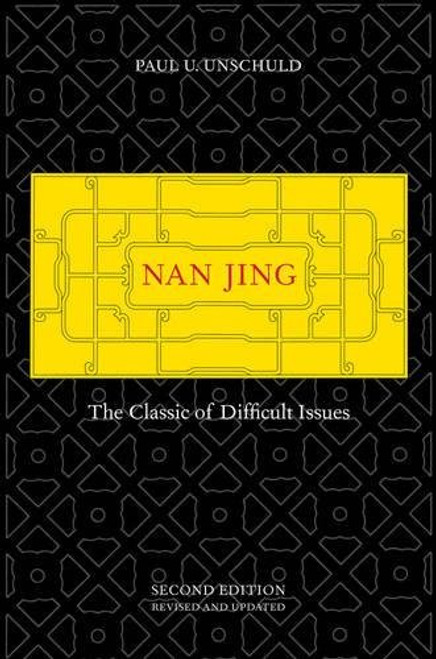 Nan Jing: The Classic of Difficult Issues (Chinese Medical Classics)