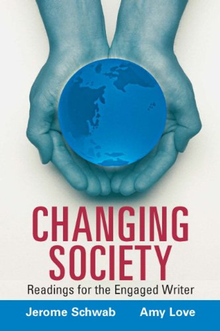 Changing Society: Readings for the Engaged Writer