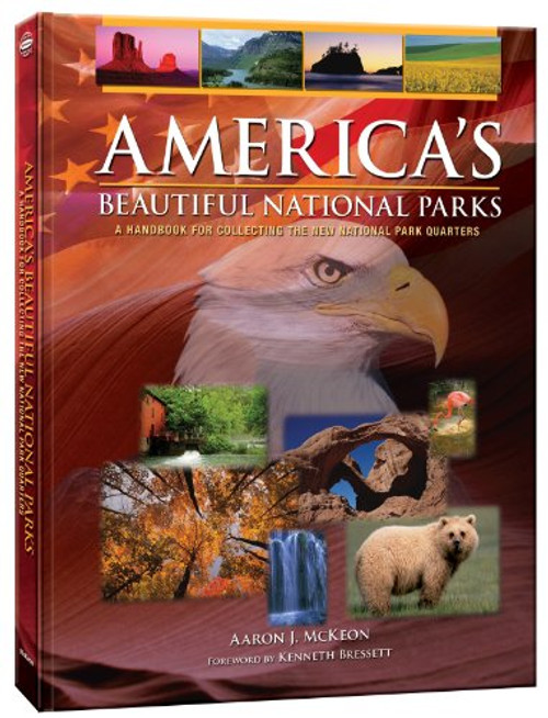 American's Beautiful National Parks: A Handbook for Collecting the New National Park Quarters