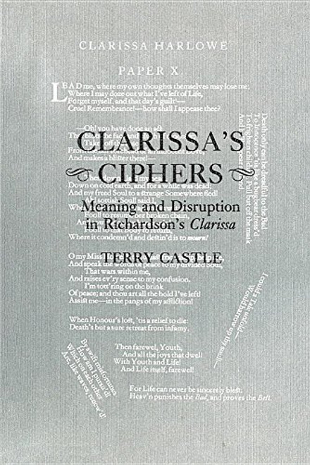 Clarissa's Ciphers: Meaning and Disruption in Richardson's Clarissa