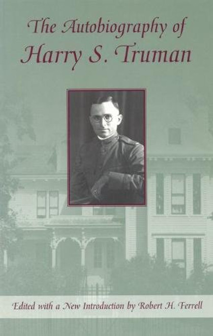 The Autobiography of Harry S. Truman
