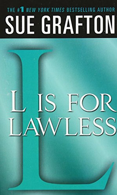 L is for Lawless: A Kinsey Millhone Novel (Kinsey Millhone Alphabet Mysteries)