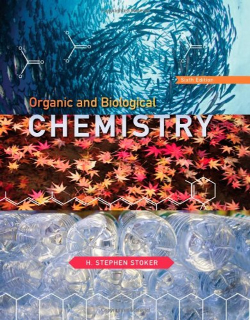 Organic and Biological Chemistry, 6th Edition