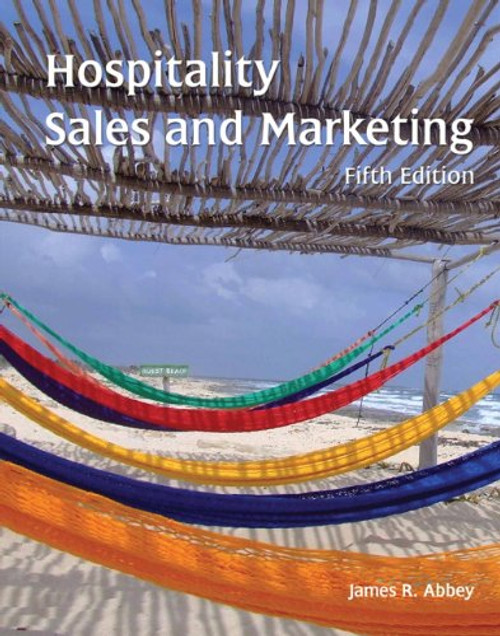 Hospitality Sales and Marketing with Answer Sheet (AHLEI) (5th Edition) (AHLEI - Hospitality Sales and Marketing)