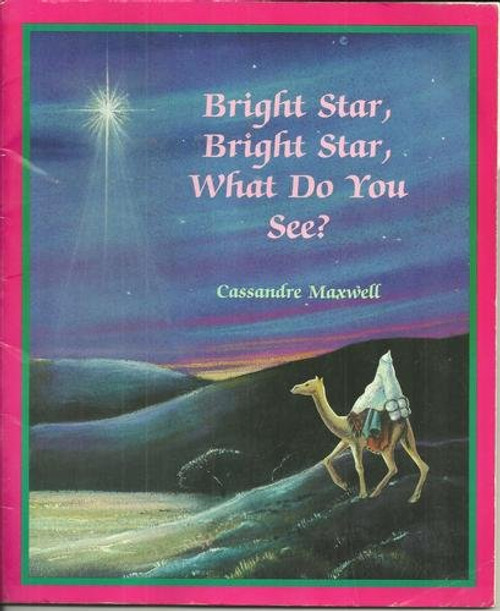 Bright Star, Bright Star, What Do You See?