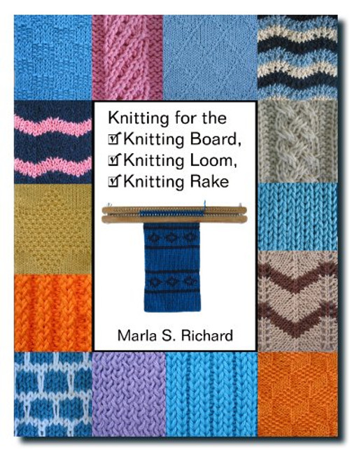 Knitting for the Knitting Board, Knitting Loom, Knitting Rake