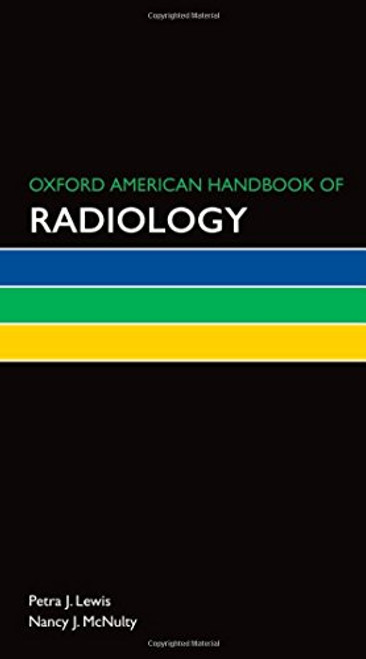 Oxford American Handbook of Radiology (Oxford American Handbooks of Medicine)