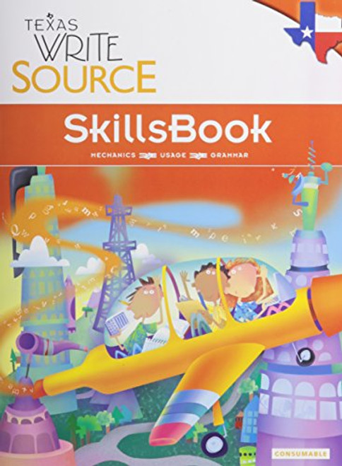 Great Source Write Source Texas: SkillsBook Student Edition  Grade 3