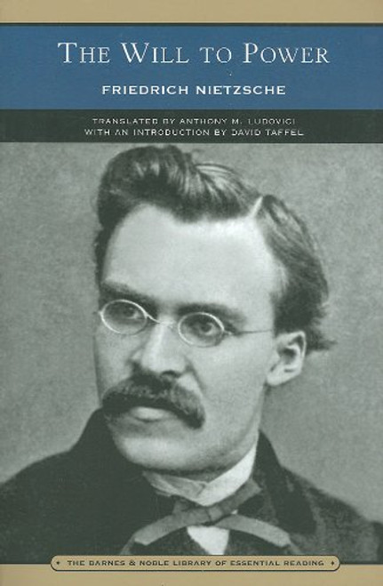 The Will to Power (Barnes & Noble Library of Essential Reading)
