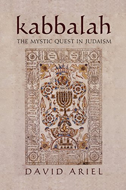 Kabbalah: The Mystic Quest in Judaism