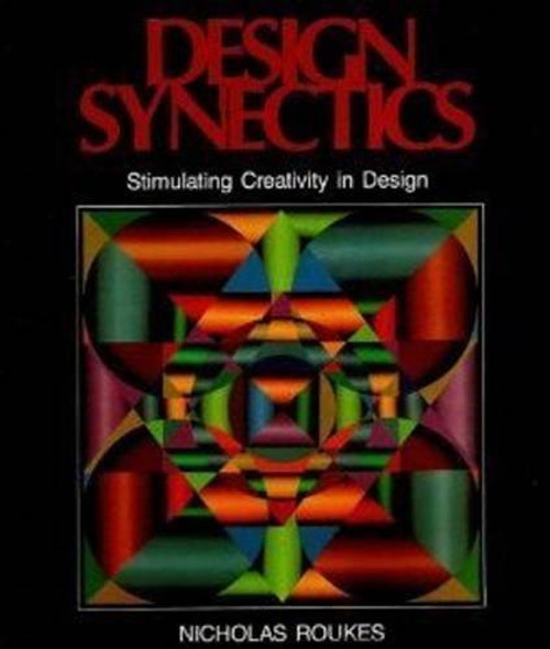 Design Synectics: Stimulating Creativity in Design