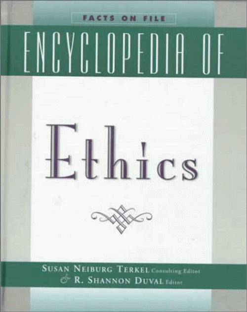 Encyclopedia of Ethics (Facts on File)