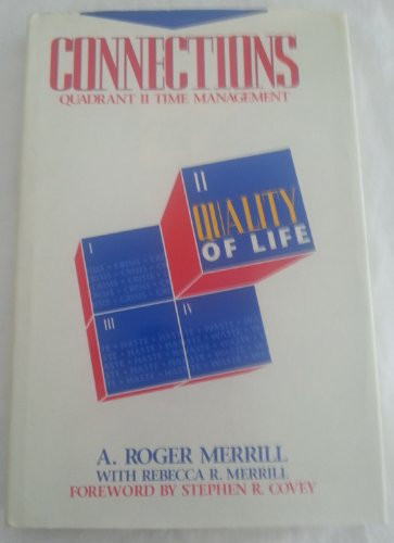 Connections: Quadrant II Time Management