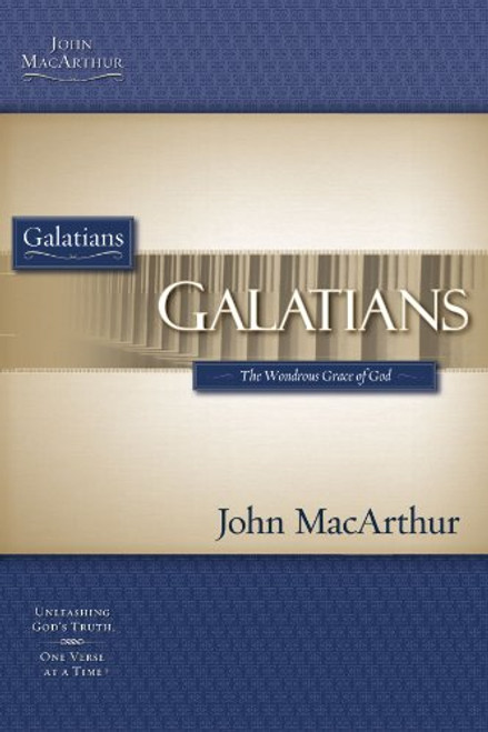 GALATIANS (Macarthur Bible Studies)