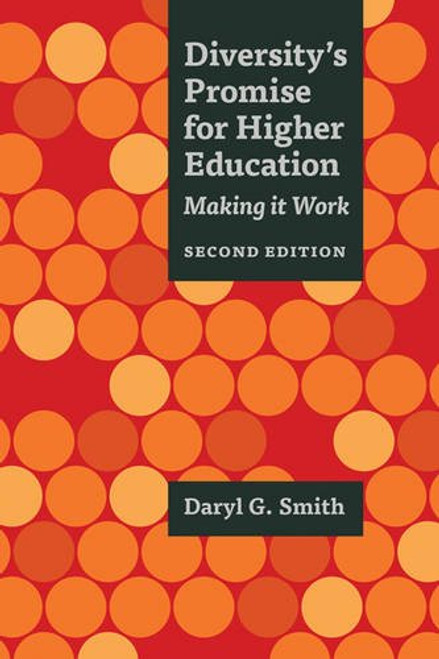 Diversity's Promise for Higher Education: Making It Work