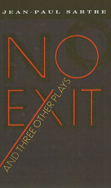 No Exit and Three Other Plays