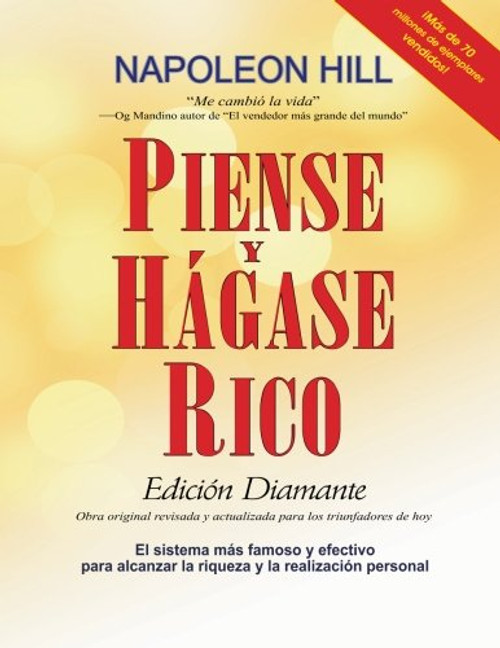 Piense y Hagase Rico: Edicion Diamante, Letra Grande: Obra original, revisada y actualizada para los triunfadores de hoy (Spanish Edition)