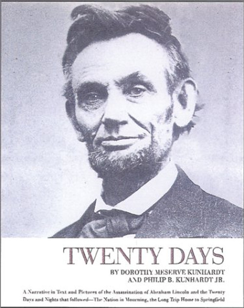 Twenty Days, A Narrative in Text and Pictures of the Assassination of Abraham Lincoln Twenty Days, A Narrative in Text and Pictures of the Assassination of Abraham Lincoln