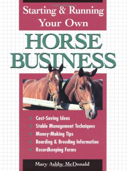 Starting & Running Your Own Horse Business