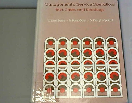 Management of Service Operations: Text, Cases and Readings
