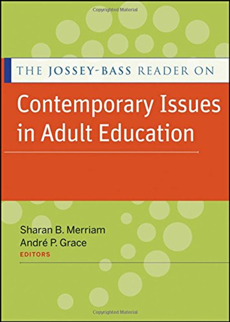 The Jossey-Bass Reader on Contemporary Issues in Adult Education
