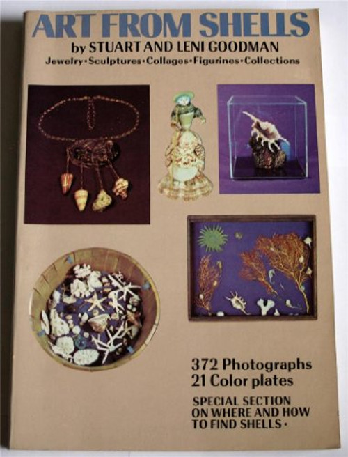 Art from shells;: Jewelry, sculptures, collages, figurines, collections,