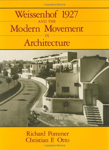 Weissenhof 1927 and the Modern Movement in Architecture