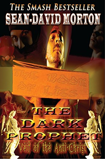 The Dark Prophet - Veil of the Anti-Christ