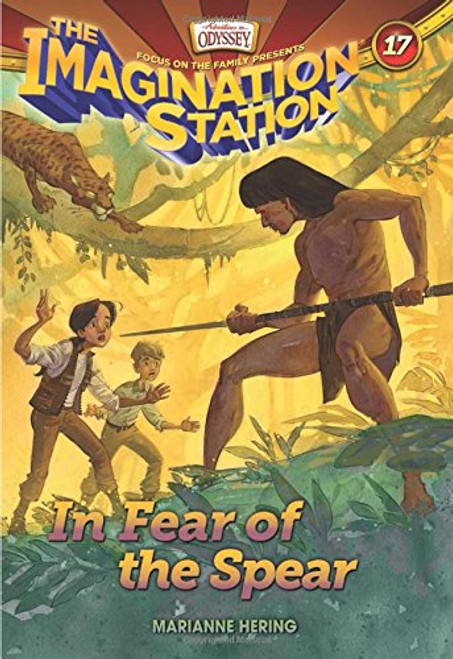 In Fear of the Spear (AIO Imagination Station Books)