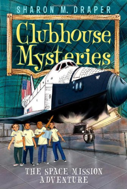 The Space Mission Adventure (Clubhouse Mysteries)
