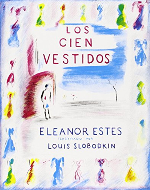 Los cien vestidos (Spanish Edition)