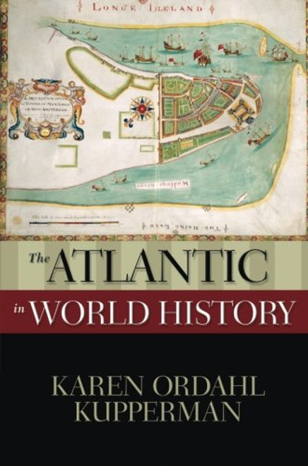 The Atlantic in World History (New Oxford World History)