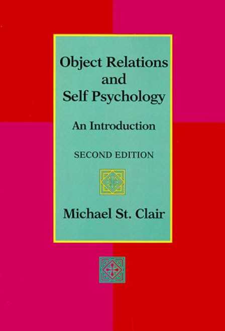 Object Relations and Self Psychology: An Introduction (Counseling)