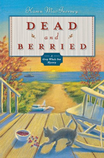 Dead and Berried  (Gray Whale Inn Mystery )