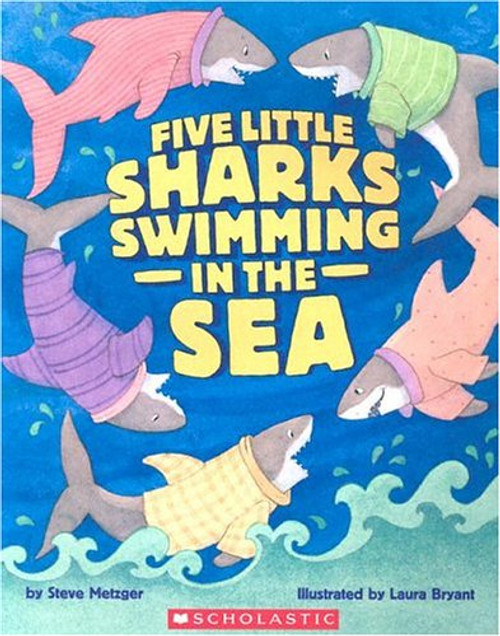 Five Little Sharks Swimming in the Sea Five Little Sharks Swimming in the Sea