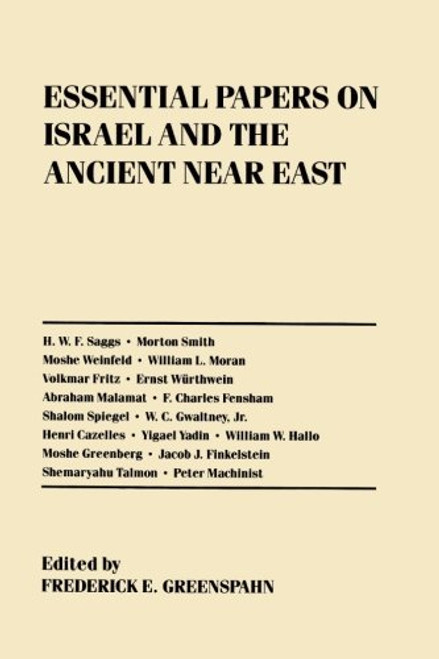 Essential Papers on Israel and the Ancient Near East (Essential Papers on Jewish Studies)