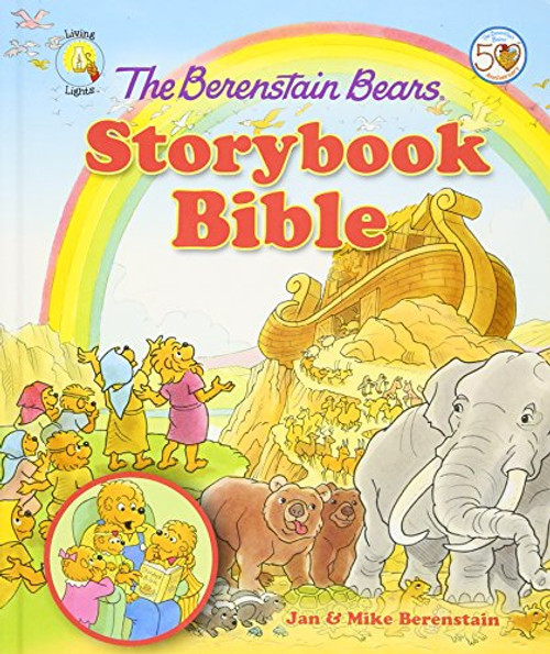 The Berenstain Bears Storybook Bible (Berenstain Bears/Living Lights)