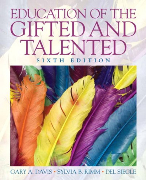Education of the Gifted and Talented (6th Edition) Education of the Gifted and Talented (6th Edition)