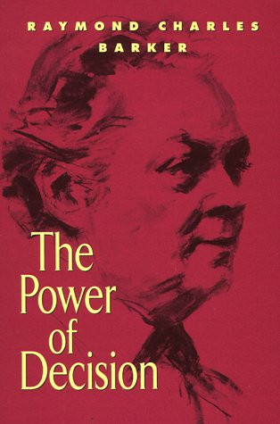 The Power of Decision