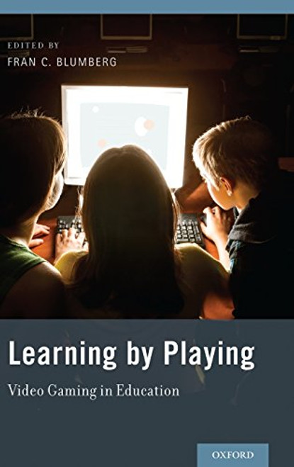 Learning by Playing: Video Gaming in Education Learning by Playing: Video Gaming in Education