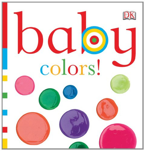 Baby: Colors! (Baby Chunky Board Books)