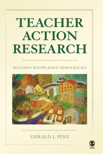 Teacher Action Research: Building Knowledge Democracies
