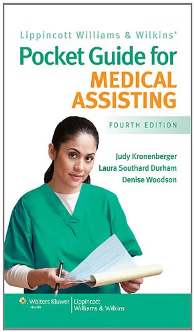 Lippincott Williams and Wilkins' Pocket Guide for Medical Assisting