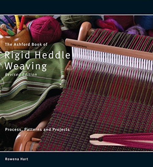 The Ashford Book of Rigid Heddle Weaving