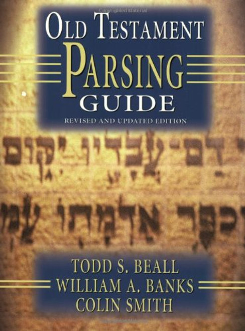 Old Testament Parsing Guide: Revised and Updated Edition