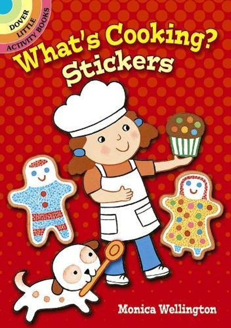 What's Cooking? Stickers (Dover Little Activity Books) What's Cooking? Stickers (Dover Little Activity Books)