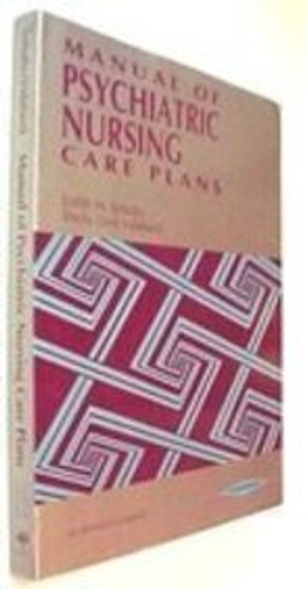 Manual of Psychiatric Nursing Care Plans (4th ed)